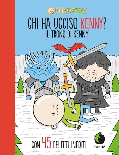 Il trono di Kenny. Chi ha ucciso Kenny?