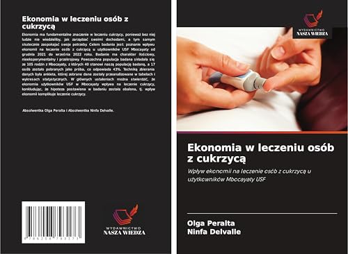 Ekonomia w leczeniu osób z cukrzyc¿: Wp¿yw ekonomii na leczenie osób z cukrzyc¿ u u¿ytkowników Mbocayaty USF von Wydawnictwo Nasza Wiedza