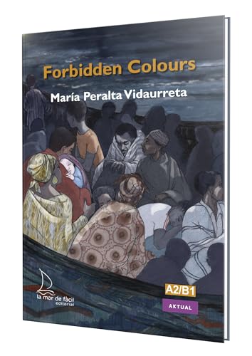 Forbidden Colours (Aktual Inglés, Band 2) von La Mar de Fácil