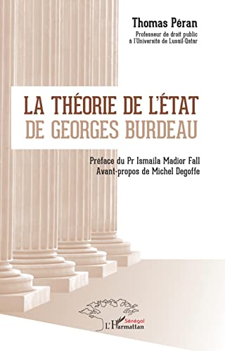 La théorie de l'état de Georges Burdeau von Editions L'Harmattan