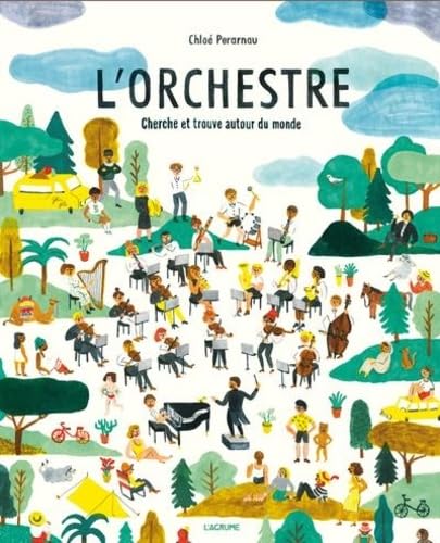 L'orchestre: Cherche et trouve autour du monde von AGRUME