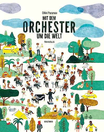 Mit dem Orchester um die Welt: Wimmelbuch von Verlag Antje Kunstmann