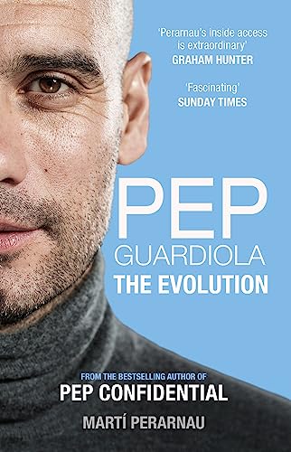 Pep Guardiola: The Evolution von Arena Sport