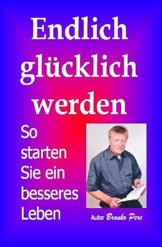 Endlich glücklich werden: Als Single maximale Lebensqualität genießen