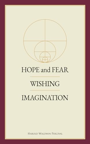 Hope and Fear / Wishing / Imagination (Annotated) von Word Foundation, Inc., The