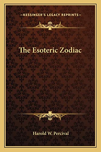 The Esoteric Zodiac