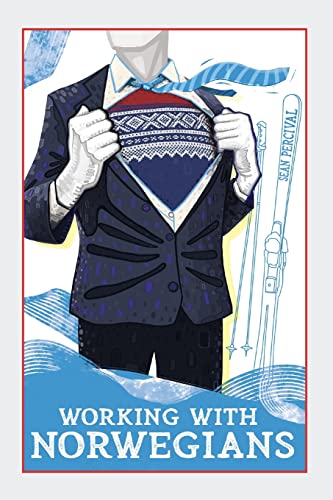 WORKING WITH NORWEGIANS: The guide to work culture in Norway (Guides to Norway)