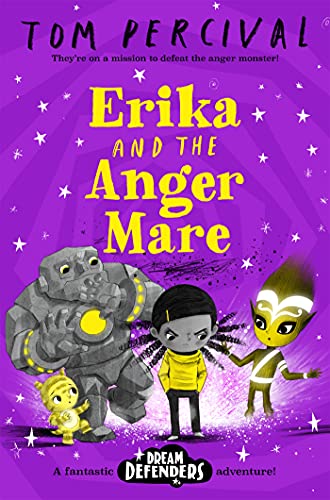 Erika and the Angermare (Dream Defenders, 1)