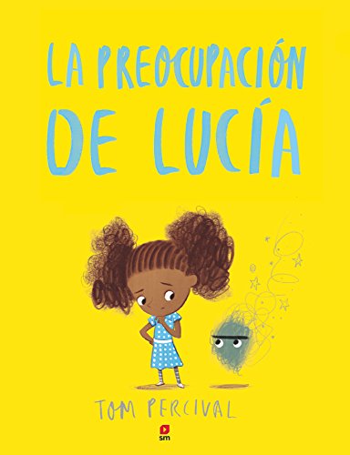 La preocupación de Lucía (Álbumes ilustrados) von EDICIONES SM