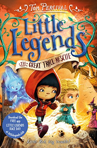 The Great Troll Rescue: Download the Free app Little Legends Race Day (Little Legends, 2)