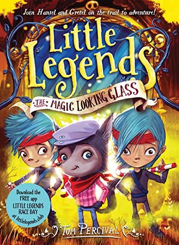 The Magic Looking Glass (Little Legends, 4, Band 4)