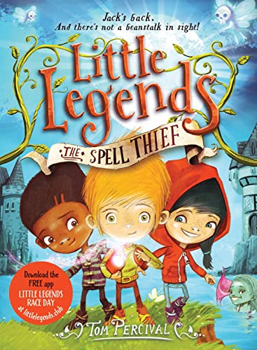 The Spell Thief (Little Legends, Band 1)