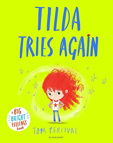 Tilda Tries Again: A Big Bright Feelings Book von Bloomsbury