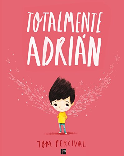 Totalmente Adrián (Álbumes ilustrados)