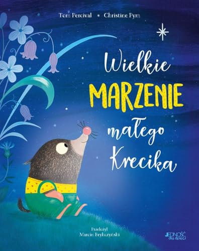 Wielkie marzenie małego Krecika Wielkie marzenie małego Krecika von Jedność