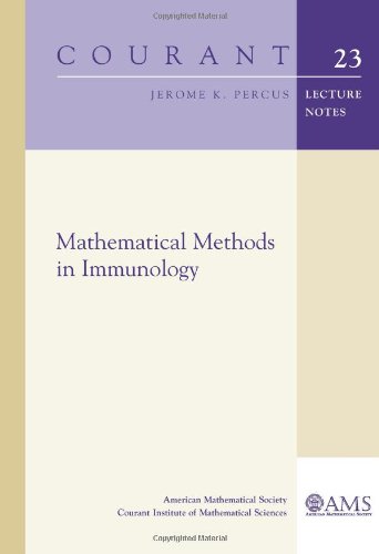 Mathematical Methods in Immunology (Courant Lecture Notes in Mathematics, Band 23) von American Mathematical Society