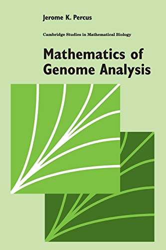 Mathematics of Genome Analysis (Cambridge Studies in Mathematical Biology, 17) von Cambridge University Press