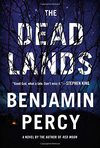 The Dead Lands: A Novel The Dead Lands: A Novel