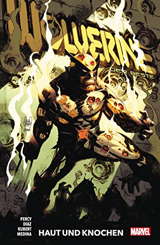 Wolverine: Der Beste: Bd. 3: Haut und Knochen Wolverine: Der Beste: Bd. 3: Haut und Knochen von Panini