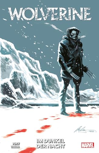 Wolverine: Im Dunkel der Nacht Wolverine: Im Dunkel der Nacht von Panini
