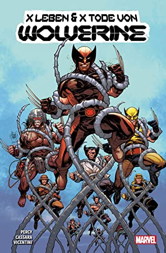 X Leben & X Tode von Wolverine: Bd. 1 X Leben & X Tode von Wolverine: Bd. 1 von Panini Verlags GmbH