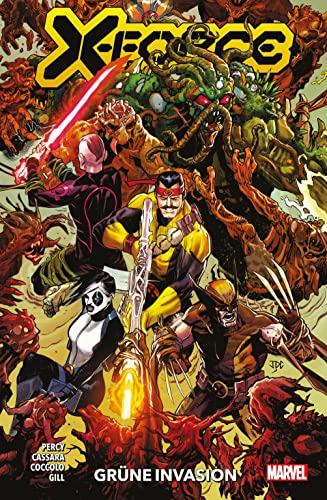 X-Force: Bd. 4: Grüne Invasion X-Force: Bd. 4: Grüne Invasion