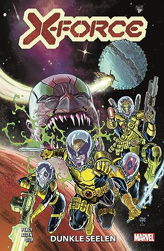 X-Force: Bd. 6: Dunkle Seelen X-Force: Bd. 6: Dunkle Seelen von Panini