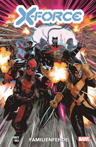 X-Force: Bd. 8: Familienfehde X-Force: Bd. 8: Familienfehde von Panini