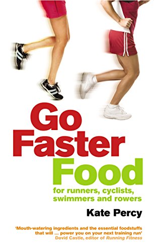 Go Faster Food: Over 100 energy-boosting recipes for runners, cyclists, swimmers and rowers von Vermilion