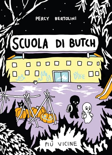 Scuola di Butch. Più vicine von Eris