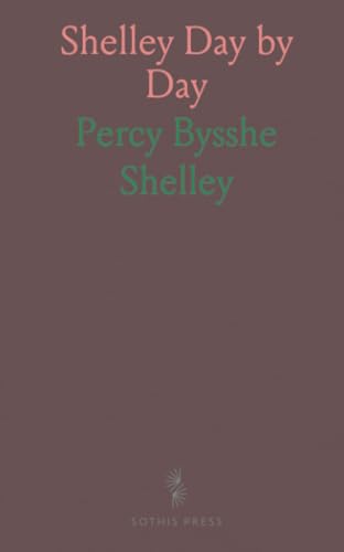Shelley Day by Day von Sothis Press