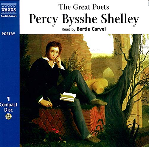 The Great Poets Percy Bysshe Shelley (Great Poets) von NAXOS