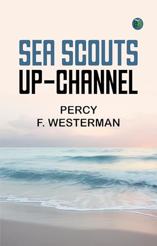 Sea Scouts up-Channel von Zinc Read