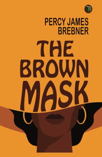 The Brown Mask von Zinc Read