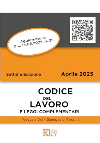 Codice del lavoro e leggi complementari Codice del lavoro e leggi complementari von Key Editore