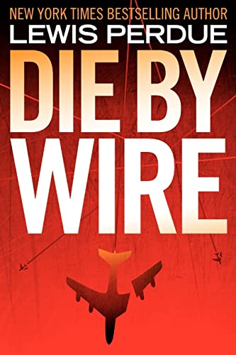 Die By Wire von CREATESPACE