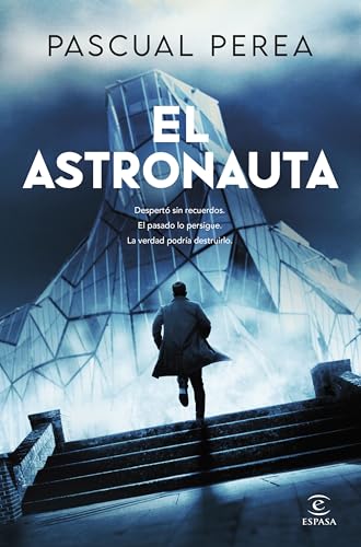 El astronauta (ESPASA NARRATIVA) von Espasa