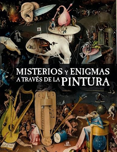 Misterios y Enigmas a Través de la Pintura (Mitología y Miesterios, Band 4)
