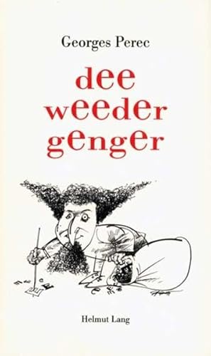 Dee Weedergenger: Roman