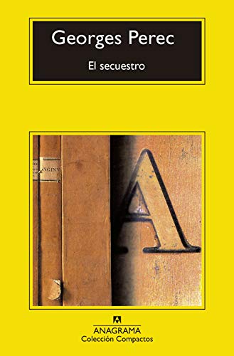 El secuestro (Compactos, Band 745) von ANAGRAMA