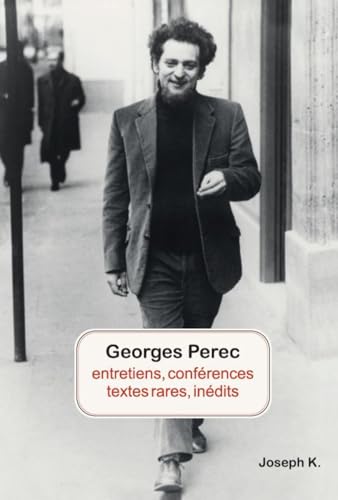 Entretiens, conférences, textes rares, inédits Entretiens, conférences, textes rares, inédits