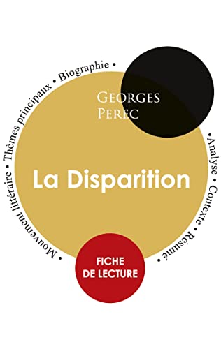 Fiche de lecture La Disparition (Étude intégrale)