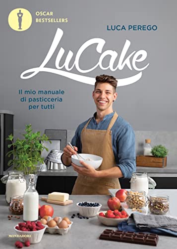 LuCake. Il mio manuale di pasticceria per tutti (Oscar bestsellers)