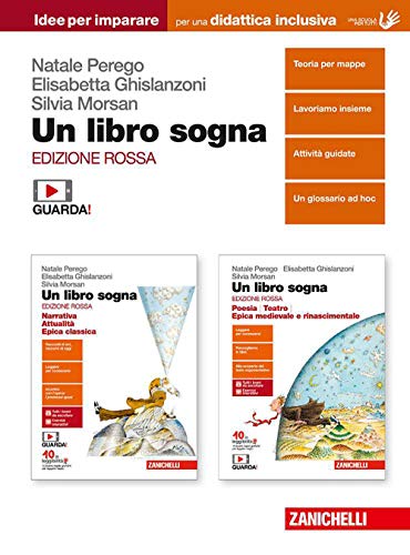Un libro sogna. Ediz. rossa. Idee per imparare. Per le Scuole superiori von Zanichelli