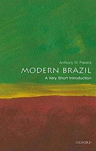 Modern Brazil: A Very Short Introduction (Very Short Introductions) von Oxford University Press, USA