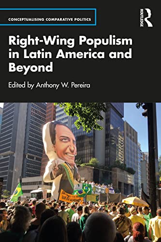 Right-Wing Populism in Latin America and Beyond (Conceptualising Comparative Politics) von Routledge