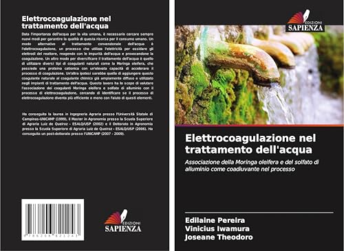 Elettrocoagulazione nel trattamento dell'acqua: Associazione della Moringa oleifera e del solfato di alluminio come coadiuvante nel processo von Edizioni Sapienza