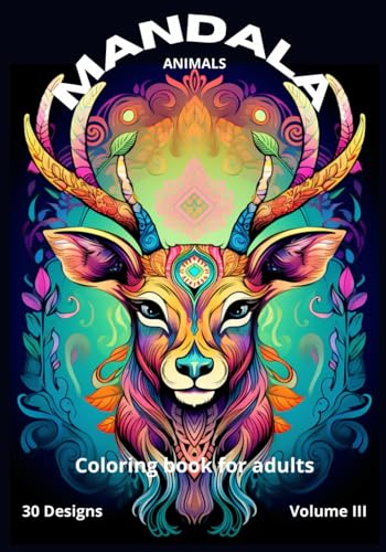 Animal Mandala Coloring book for Adults: Coloring pages for anxiety relief and a stress-relieving mandala (Mandalas Adult Coloring Books - designs for stress relief and mindfulness.) von Independently published
