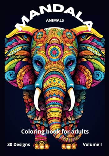 Animal Mandalas Coloring Book for Adults: Beautiful, creative designs that promote relaxation and relief, perfect for meditation. (Mandalas Adult ... - designs for stress relief and mindfulness.) von Independently published