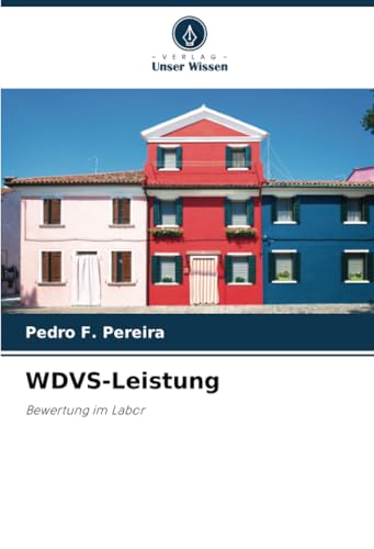 WDVS-Leistung: Bewertung im Labor von Verlag Unser Wissen
